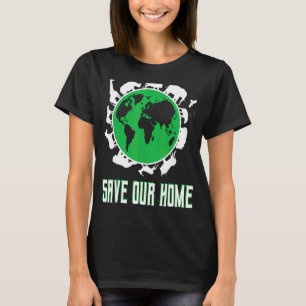 T-shirt Sauvez notre Jour des terres domestique Planète En