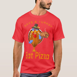 T-shirt Sauvez Un Drôle Pèlerin De Turquie Mange Pizza Veg