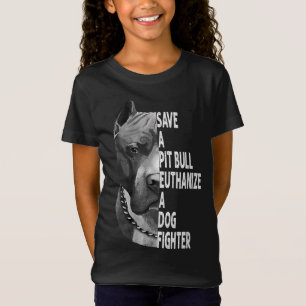 T-Shirt Sauvez Un Pitbull Euthanasier Un Chien Fighter Amu