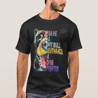 T-shirt Sauvez un taureau Pit euthanasiez un chien combatt