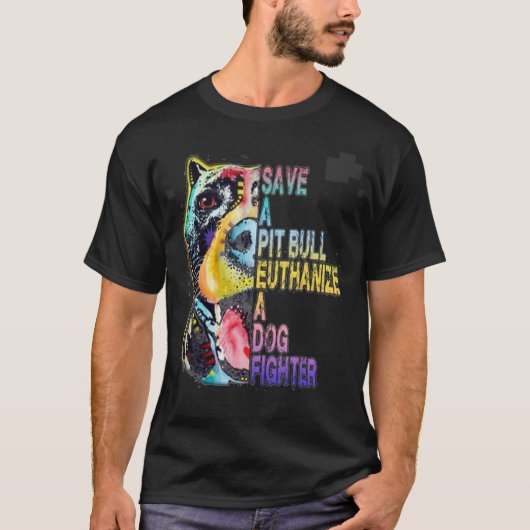 T-shirt Sauvez un taureau Pit euthanasiez un chien combatt (Devant)