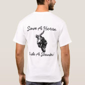T-shirt Sauvez un tour de cheval un Stunter 1WheelFelons (Dos)