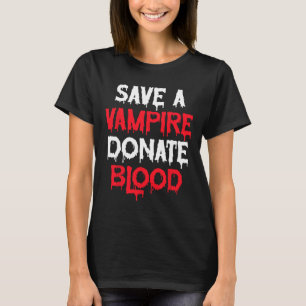 T-shirt Sauvez Un Vampire Faites Un Don De Sang Costume Ha