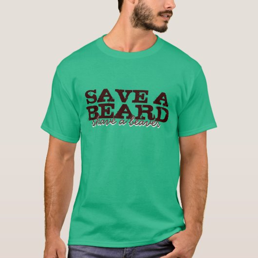 T-shirt Sauvez une barbe (Devant)