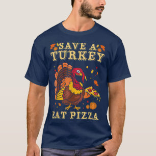 T-shirt Sauvez Une Turquie Mange Pizza Drôle Adulte Enfant