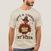 T-shirt Save a Turkey Eat Pizza – Funny Thanksgiving Pizza (Devant)