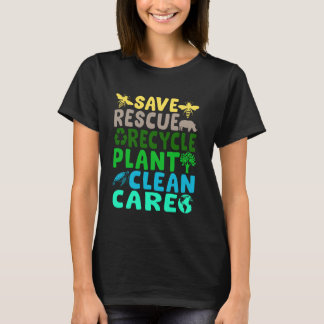T-shirt Save Bees Rescue Animals Recycle Plastic Earth Day