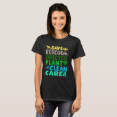 T-shirt Save Bees Rescue Animals Recycle Plastic Earth Day (Devant entier)