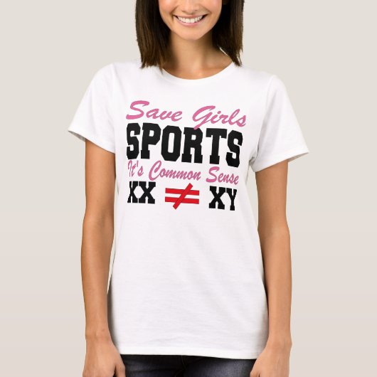 T-shirt Save Girls Sports It's Common Sense XX Différent T (Devant)