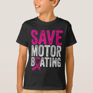 T-shirt Save Motorboy Funny Breast Cancer Awareness