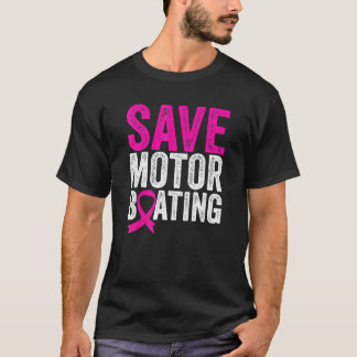 T-shirt Save Motorboy Funny Breast Cancer Awareness