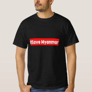 T-shirt #Save Myanmar (Sauvez le Myanmar), Restez avec le 