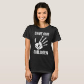 T-shirt Save Our Children - End Child Trafficking Awarenes (Devant entier)