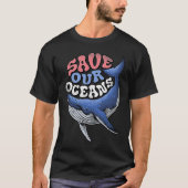 T-shirt Save Our Oceans Conservation Save the Ocean Blue W (Devant)