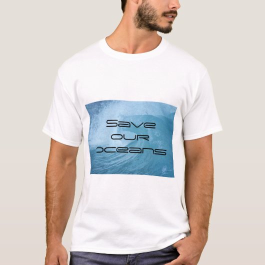 T-Shirt SAVE OUR OCEANS WAVE SURF CLIMATE CHANGE  (Devant)
