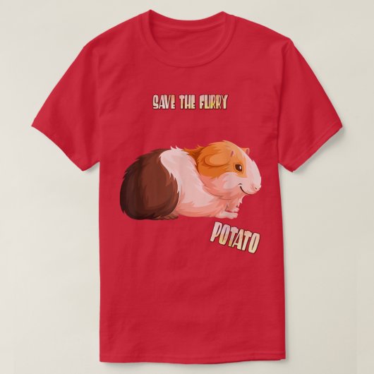 T-shirt Save The Furry Potato Guinea Pig Funny Sarcasm Pun (Design devant)