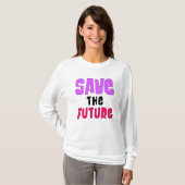 T-shirt save the future (Devant entier)