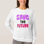 T-shirt save the future (Devant)