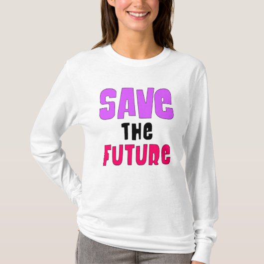 T-shirt save the future (Devant)