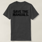 T-shirt Save the manuals T  (Design devant)