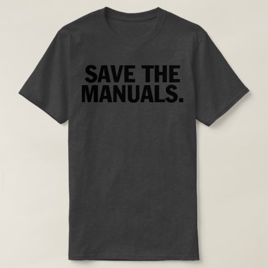 T-shirt Save the manuals T  (Design devant)
