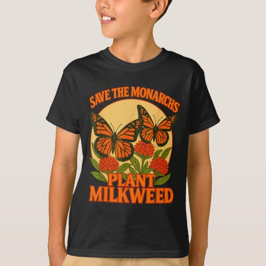 T-shirt Save The Monarchs Plant Some Milkweed Butterfly Gi (Devant)