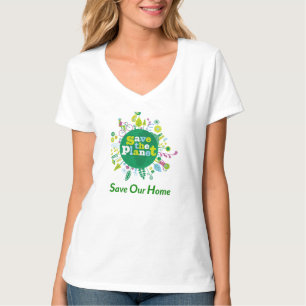 T-shirt "Save the Planet : Save Our Home", message inspiré