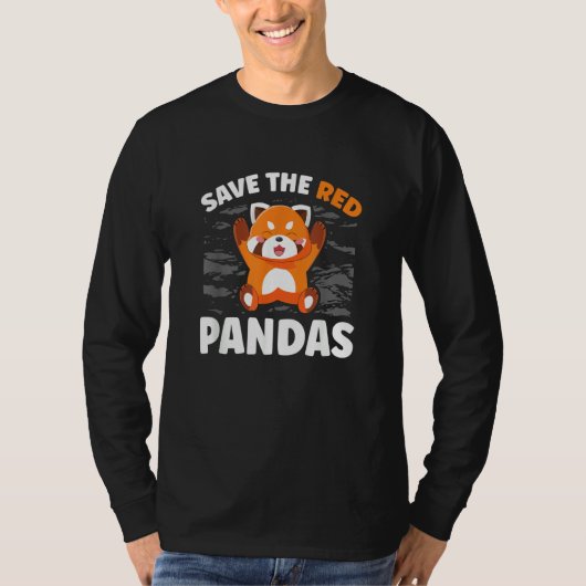 T-shirt Save The Red Pandas Zookeeper Zoogoer Wildlife (Devant)