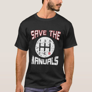 T-shirt Save The Uals Three Pedals Car Guys Humor