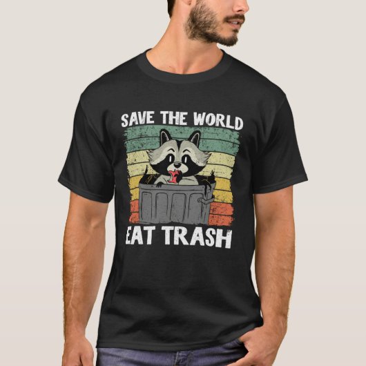 T-shirt Save The World Eat Trash Garbage Panda Raccoon 3 (Devant)