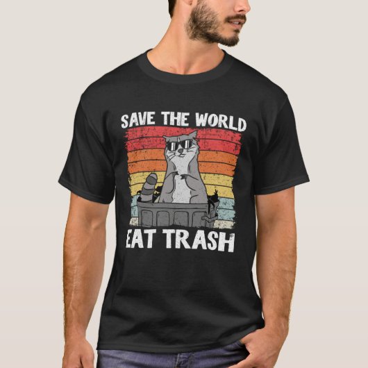 T-shirt Save The World Eat Trash Raccoon 8 (Devant)