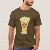 T-shirt Save Water Drink Beer Shirt - Earth Conservation (Devant)