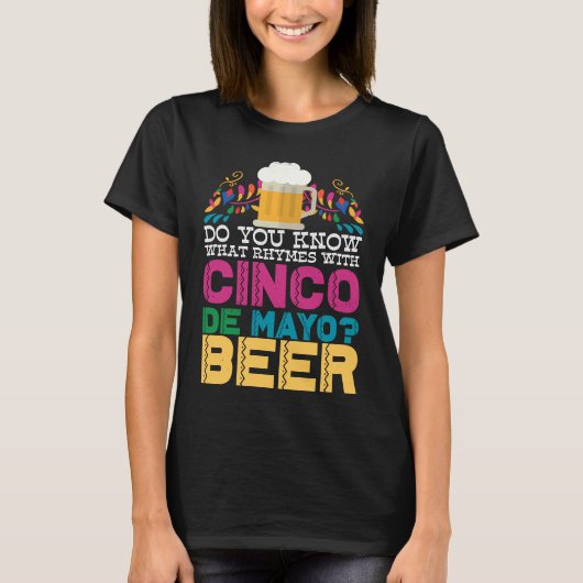 T-shirt Savez-Vous Ce Qui Récit Avec Cinco De Mayo Beer M (Devant)
