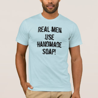 T-shirt Savon fait main de vraie utilisation d'hommes !
