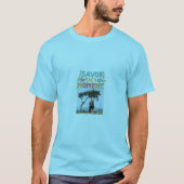 T-shirt savourez chaque instant (Devant)