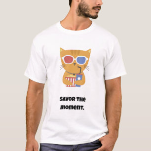 T-shirt Savourez le moment/Drôle Chat