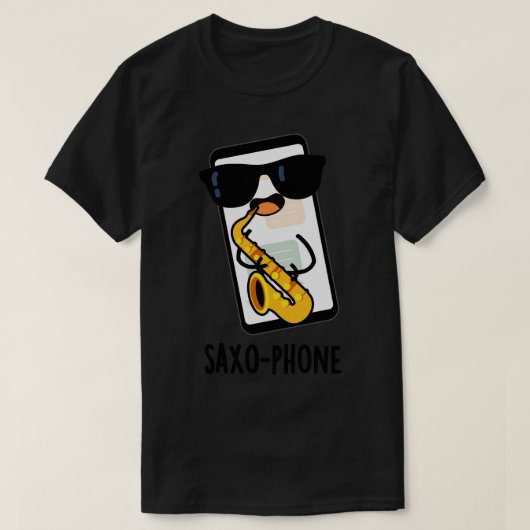 T-shirt Saxophone Puns Funny Cellphone (Design devant)