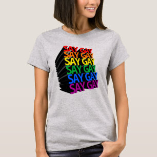 T-Shirt SAY GAY