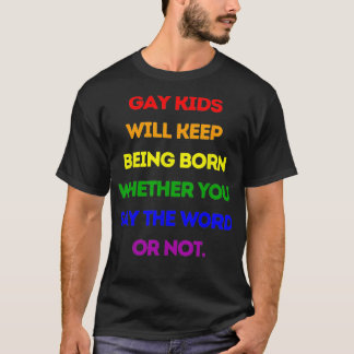 T-shirt Say Gay LGBTQ Rights Say Gay Everyday