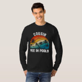 T-shirt Sayings Jokes Sarcastic Retro Cousin Pee In Pools (Devant entier)