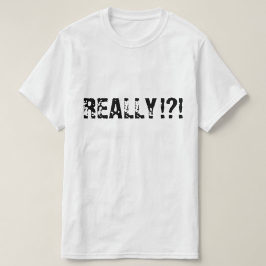 T-shirt Sayings sarcastiques VRAIMENT (Design devant)