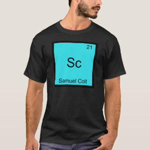 T-shirt Sc - Samuel Colt Symbole d'élément de chimie drôle