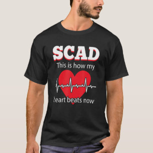 T-shirt Scad Voici Comment Mon Coeur Bat Maintenant Heartb