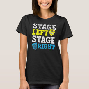 T-shirt Scène gauche scène droite acteur de théâtre Broadw