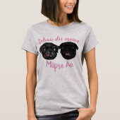 T-shirt Schau dir meine Mopse An (Devant)
