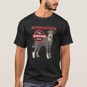 T-shirt Schnauzer Chien Le plus Coolest Chien Propriétaire