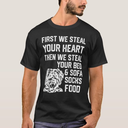 T-shirt Schnoodle Steal Your Heart Steal Your Bed and Sofa (Devant)