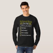 T-shirt School Bus Pre Trip Checklist Bus Driver (Devant entier)