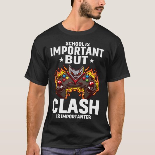 T-shirt School Is Important But Clash Is Importanter Schoo (Devant)