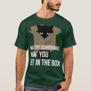T-shirt SchrodingerS Chat mécanique quantique Physique Sci